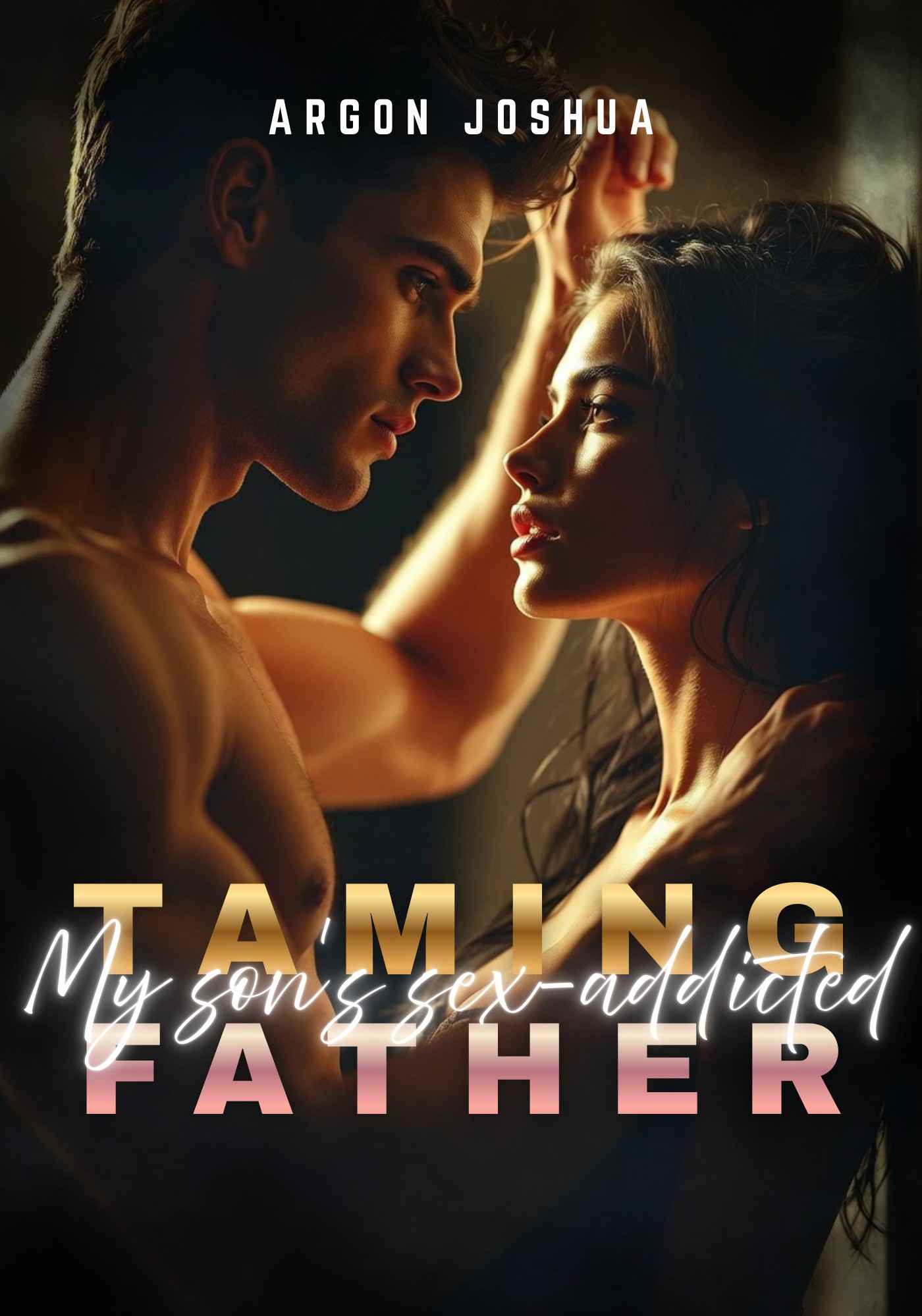 Taming My Son's Sex-Addicted Father (SPG)