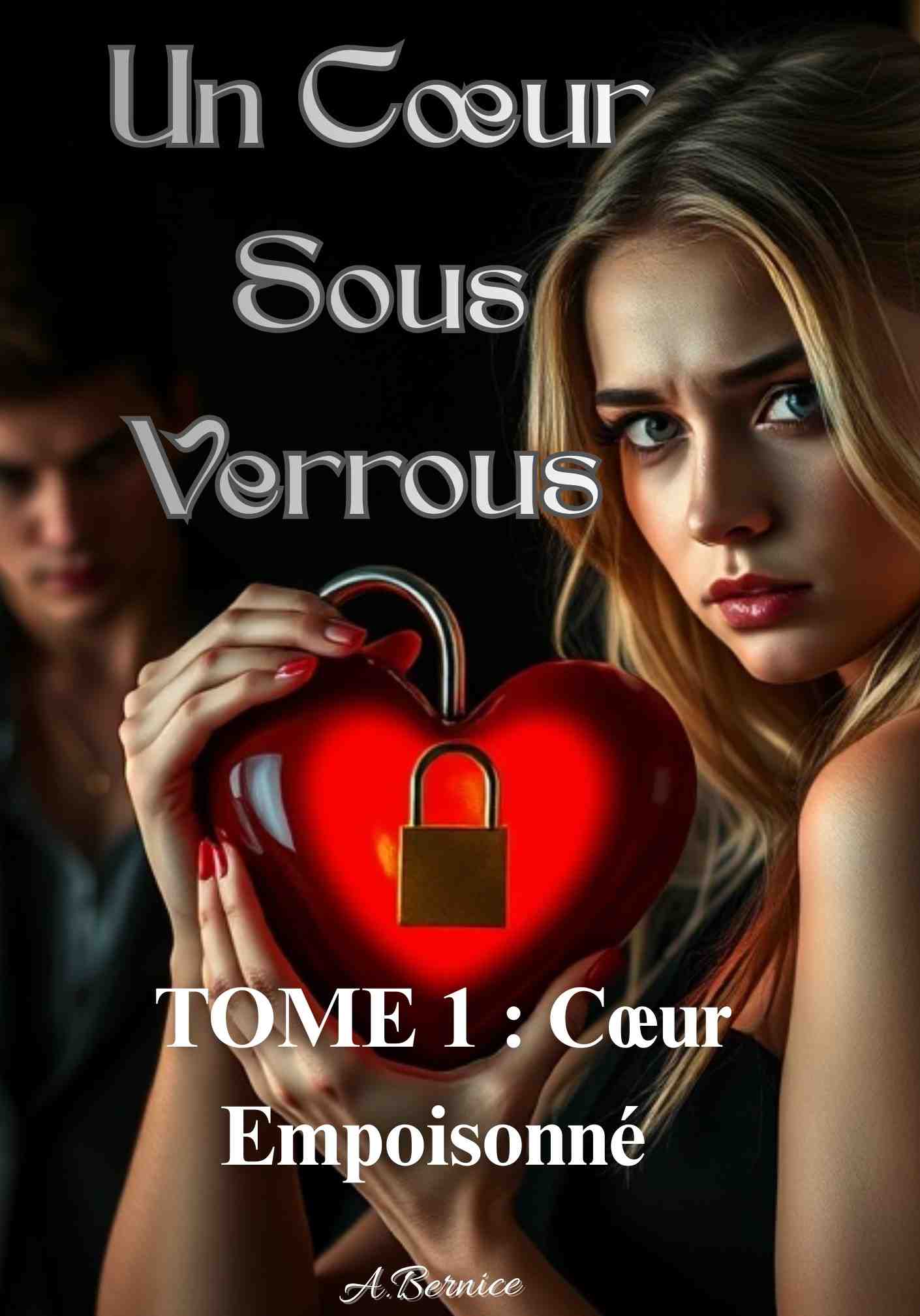 Un Coeur Sous Verrous