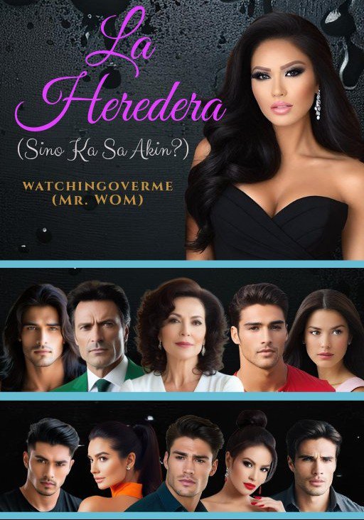 La Heredera (Sino Ka Sa Akin?) *Short Story*