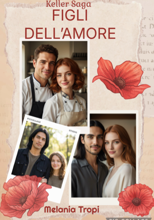 Keller Saga: Figli dell’Amore