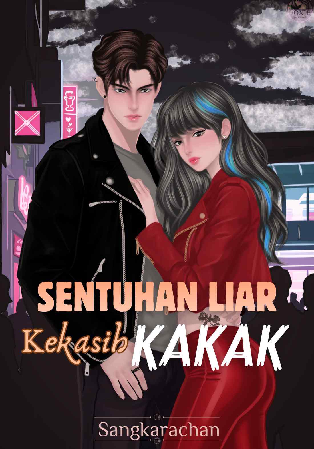 SENTUHAN LIAR KEKASIH KAKAK