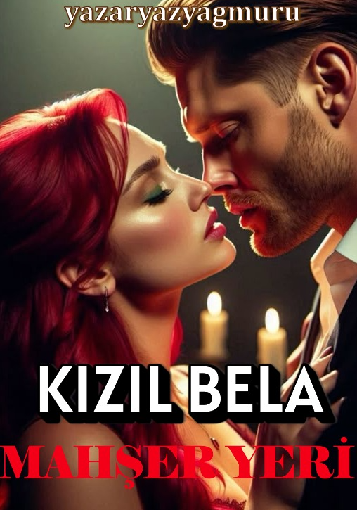 KIZIL BELA ( MAHŞER YERİ )