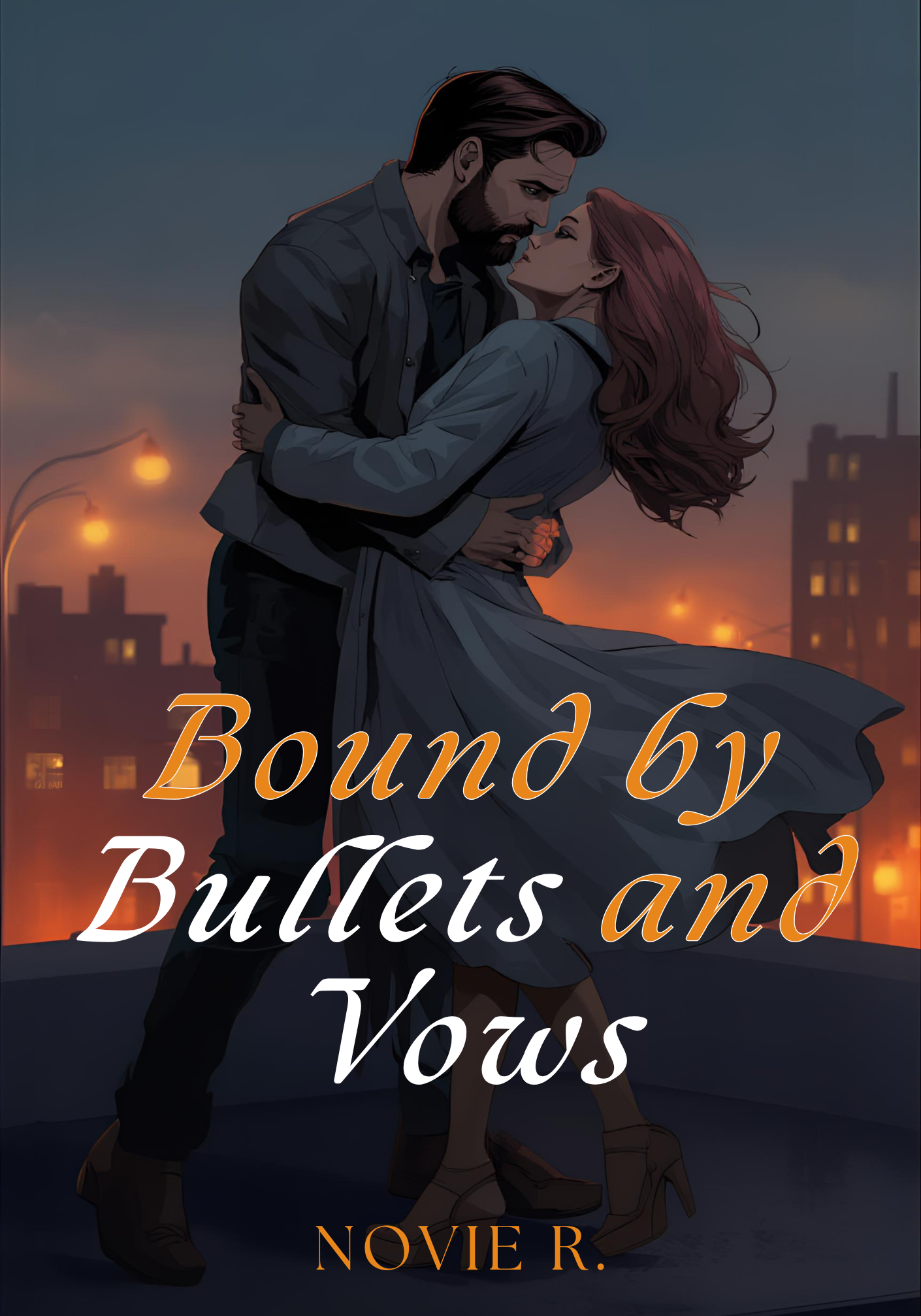 Bound by Bullets and Vows