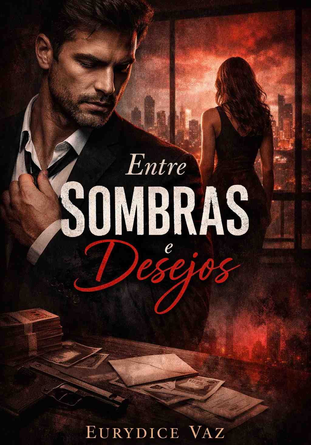 Entre Sombras e Desejos