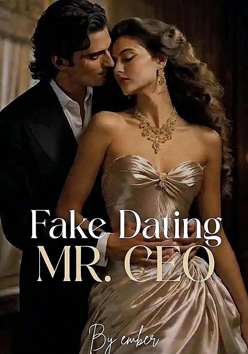 Fake Dating MR. CEO