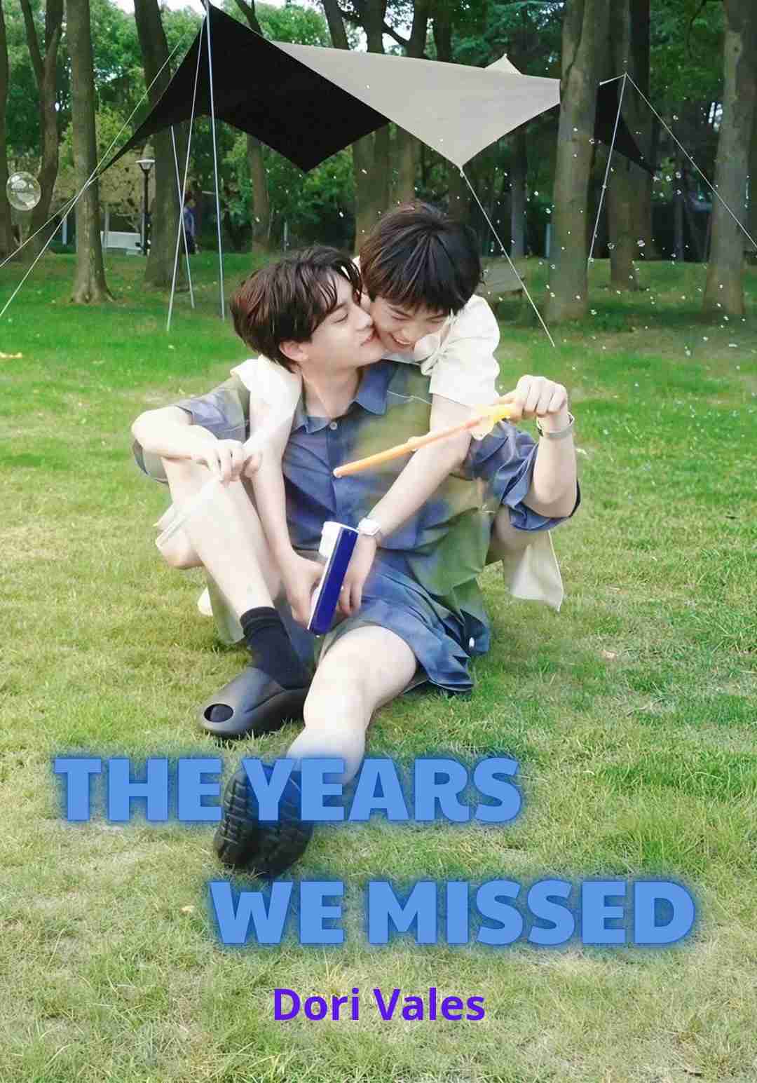 The Years We Missed