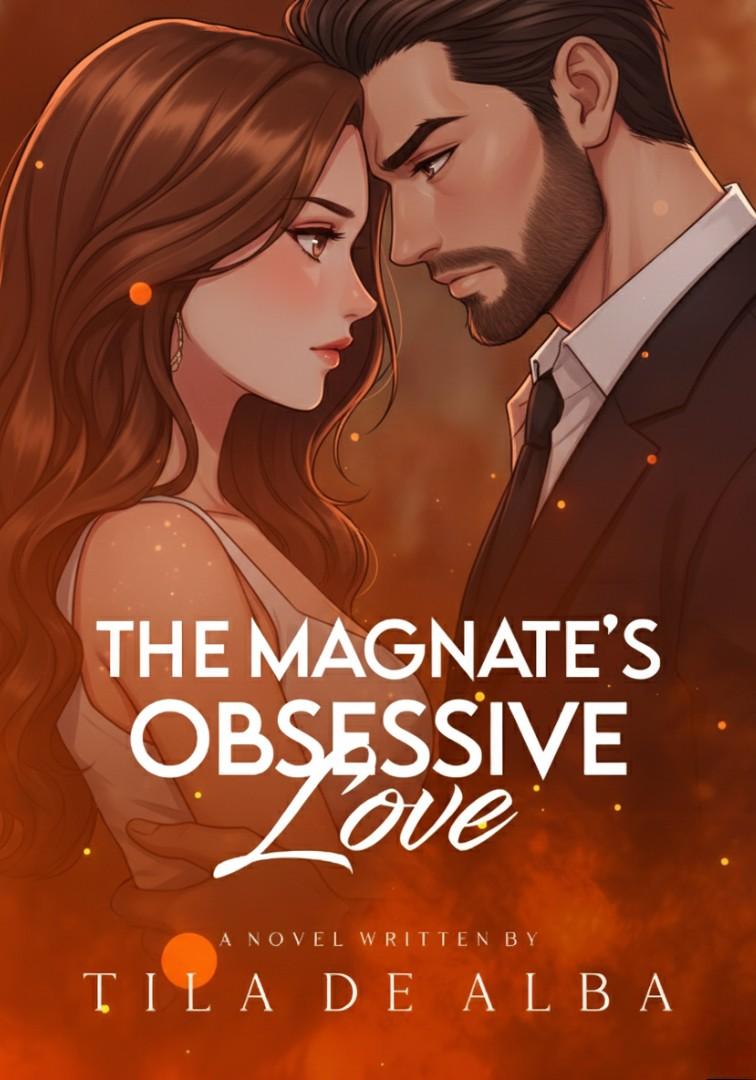 The Magnate’s Obsessive Love