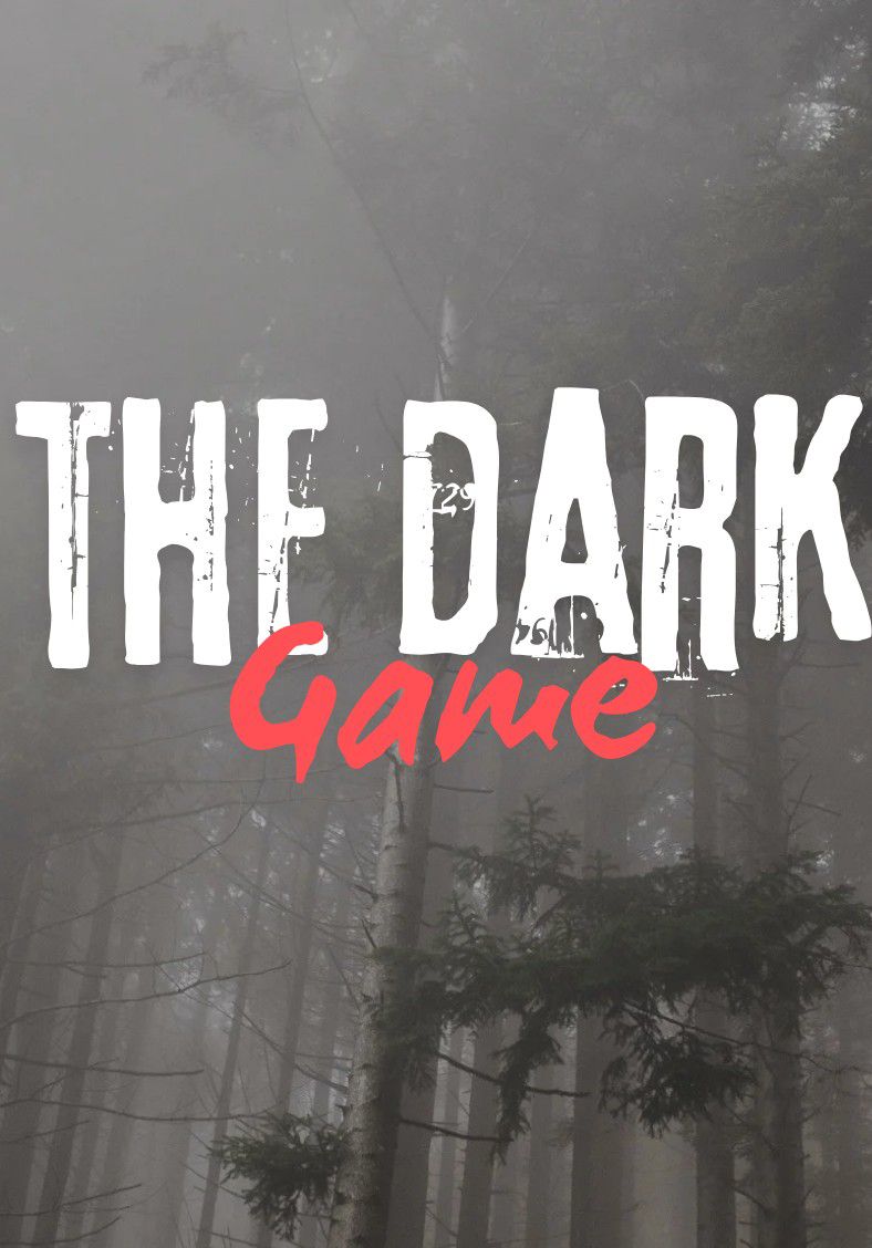 The dark Game