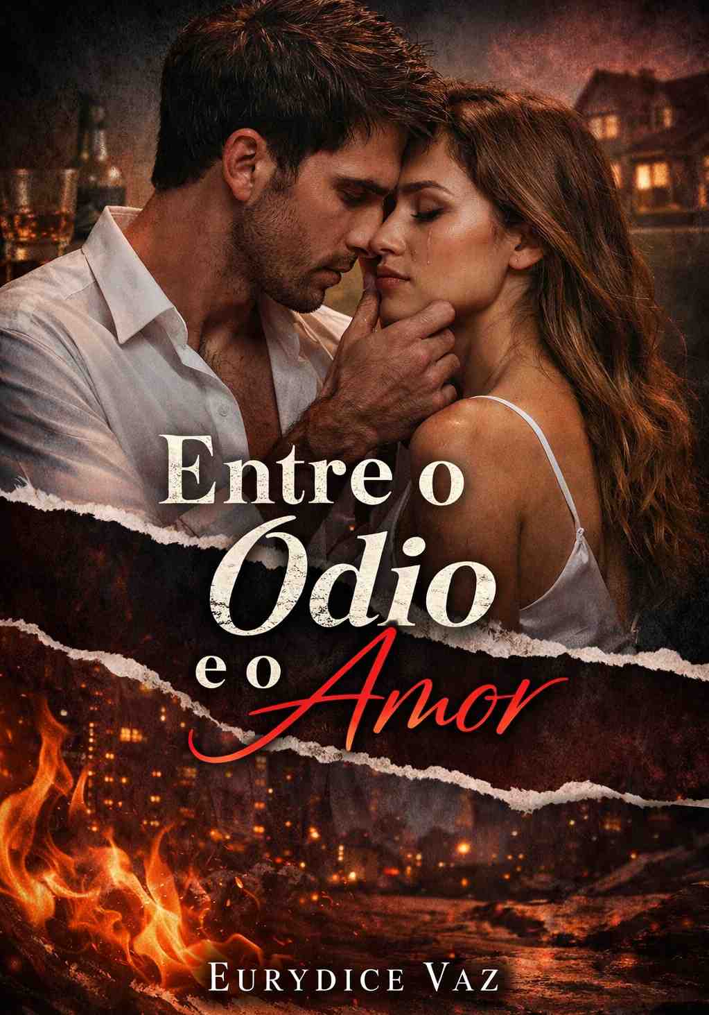 Entre o Ódio e o Amor