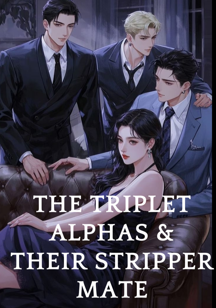 THE TRIPLET ALPHAS & THEIR STRIPPER MATE