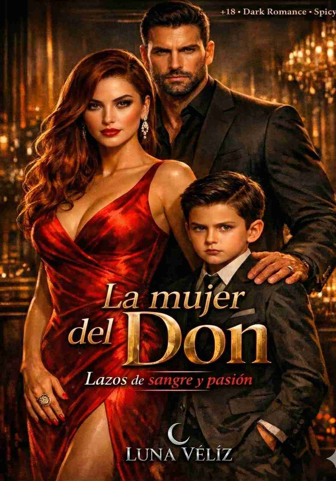 La mujer del DON: Lazos de sangre y pasión