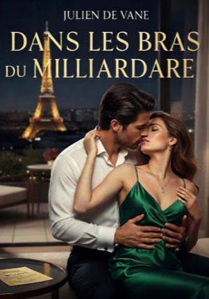 Dans les bras du Milliardaire