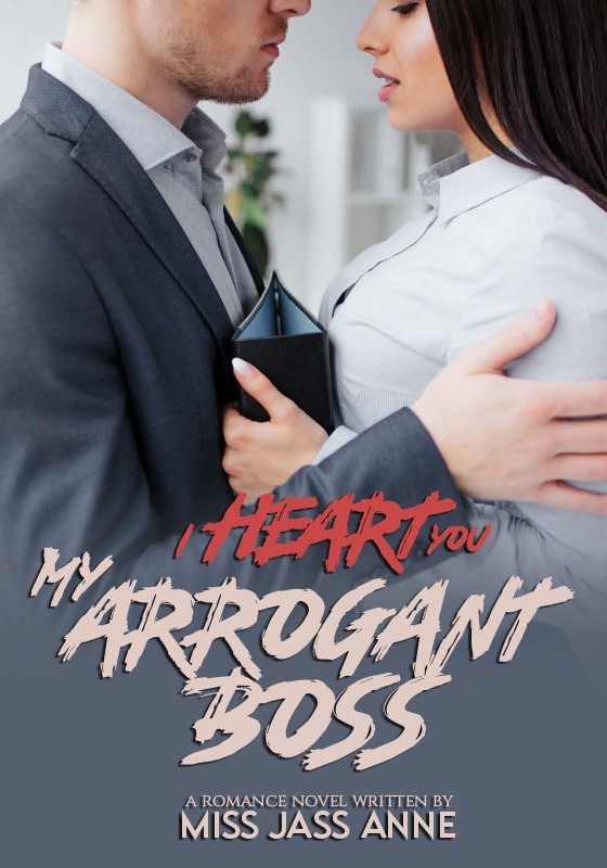 I HEART you my Arrogant Boss (SPG) Tagalog