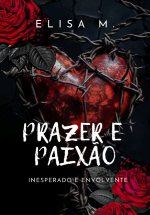 [Os Demônios da Rússia 2]: Prazer E Paixão: Inesperado e Envolvente