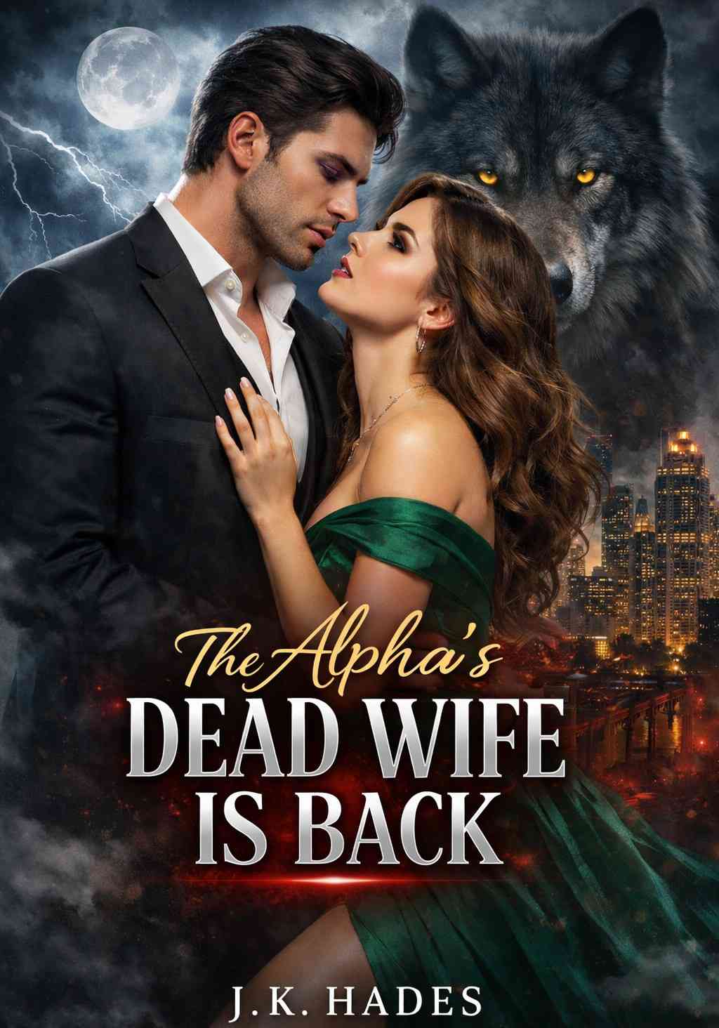 The Alpha’s Dead Wife is Back