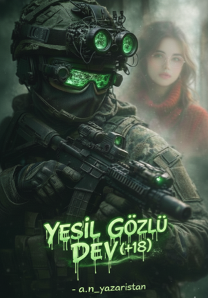 YEŞİL GÖZLÜ DEV (+18)