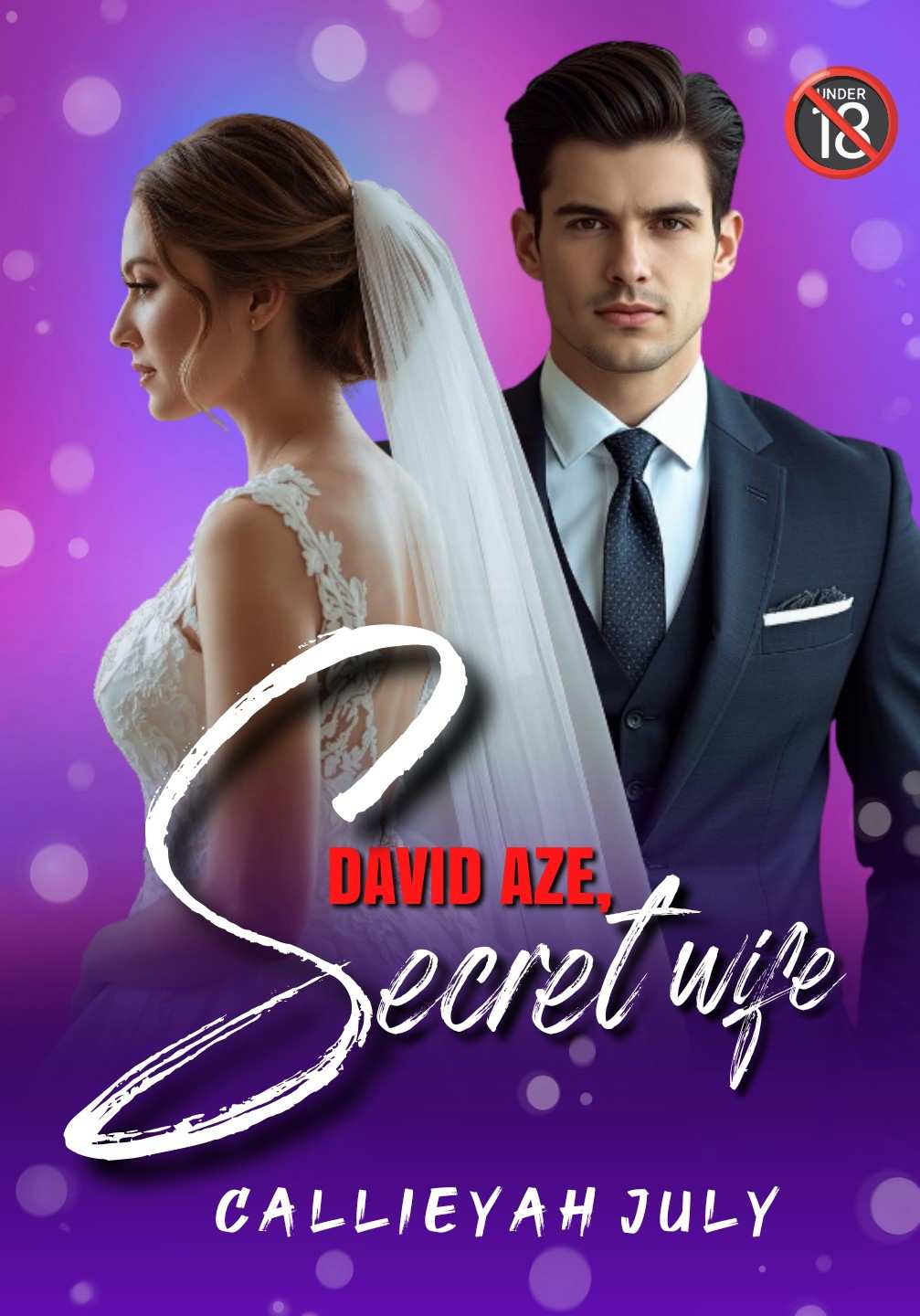 DAVID AZE, SECRET WIFE