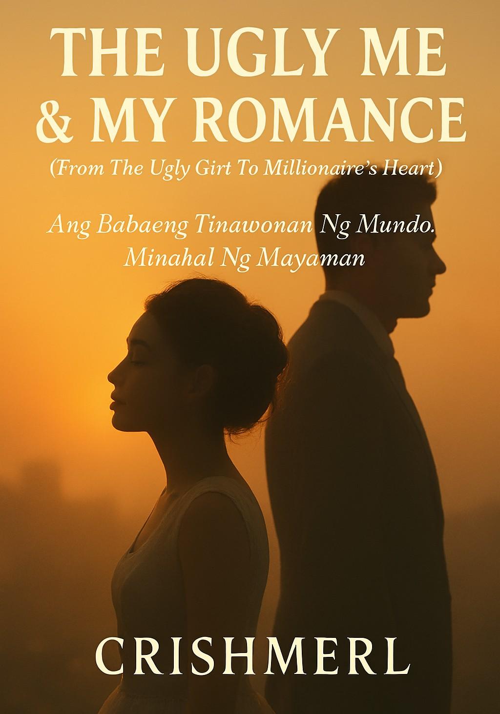 The Ugly Me & My Romance