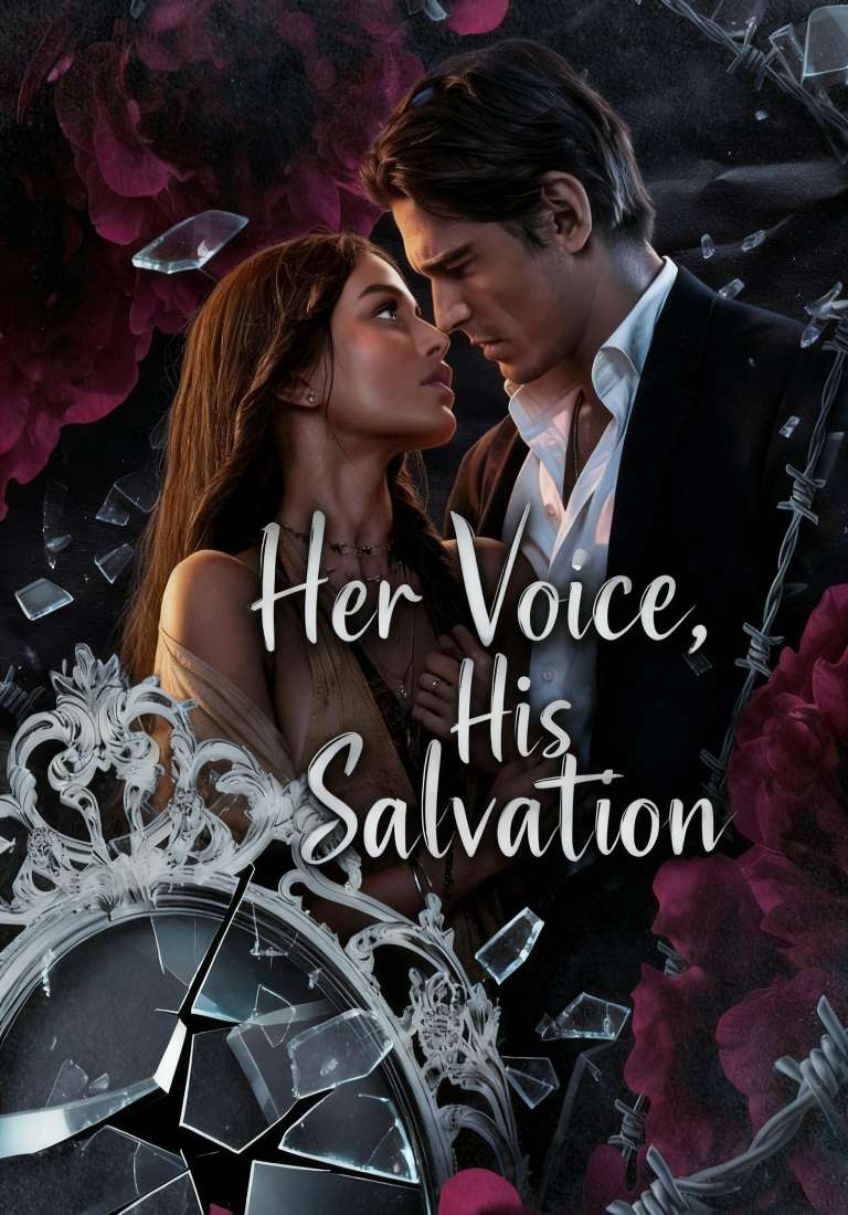 Her Voice, His Salvation