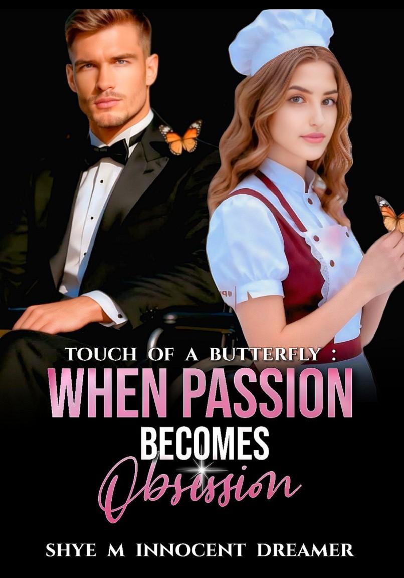 Touch Of A Butterfly: WHEN PASSION BECOMES OBSESSION (SPG)