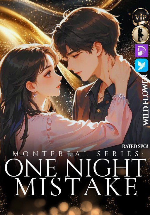 [MONTEREAL SERIES8] One Night MISTAKES (Kieanne Alcantara Montereal)