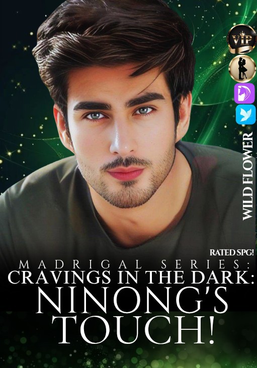 CRAVINGS IN THE DARK: NINONG'S TOUCH! (SPG)