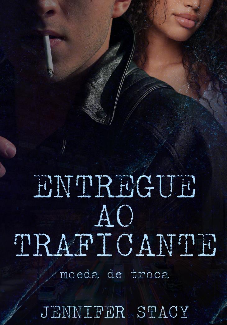 Entregue ao Traficante - Moeda de Troca