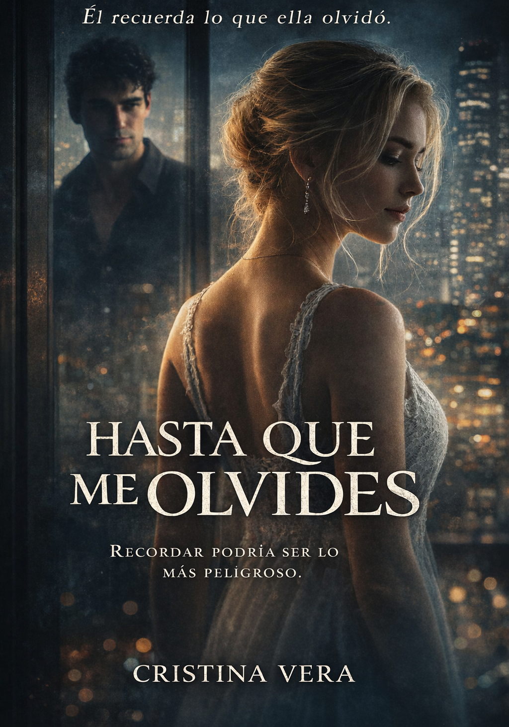 Hasta que me Olvides