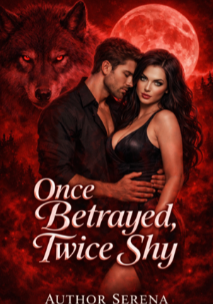 Once Betrayed, Twice Shy