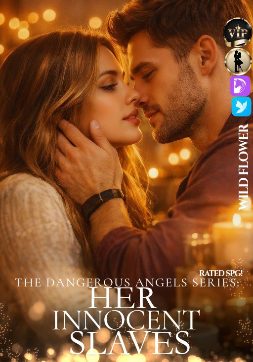 [THE DANGEROUS ANGEL'S SERIES4] HER INNOCENT SLAVES ( Irish Shayne Crawford )