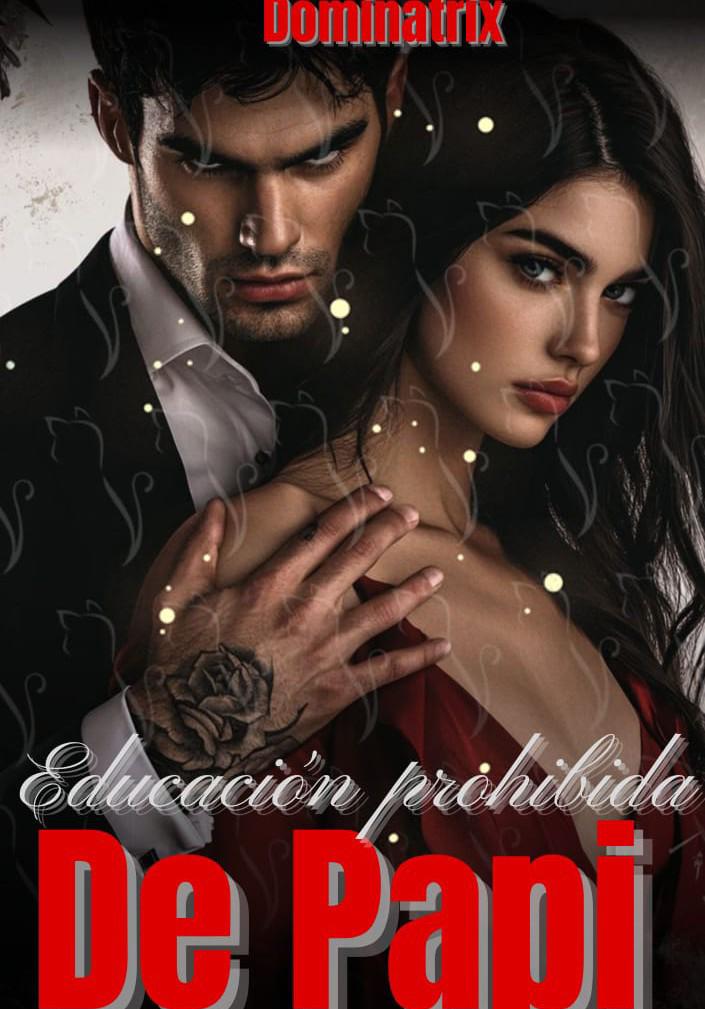 Educación Prohibida de Papi