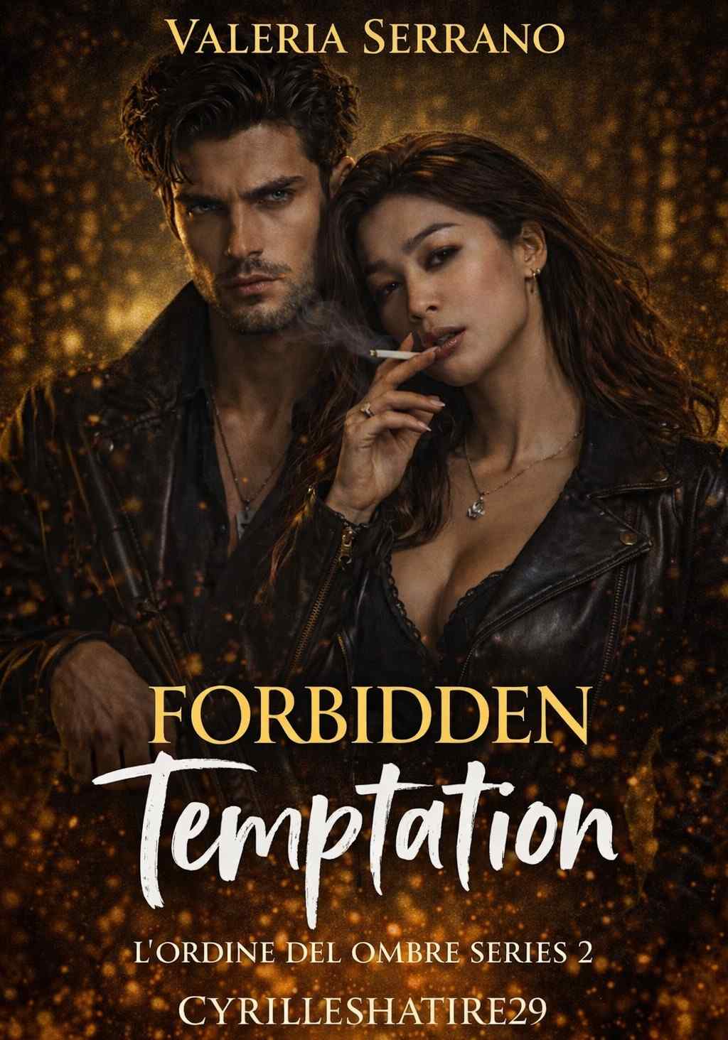 VALERIA SERRANO: Forbidden Temptation [L.O.D.O S#2]