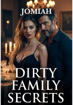 Dirty Family Secrets (Short smut stories)
