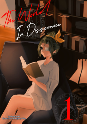 The World in Dissonance (Volume 1)