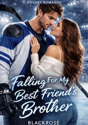 Hockey Romance: Falling For My Best Friend's Brother