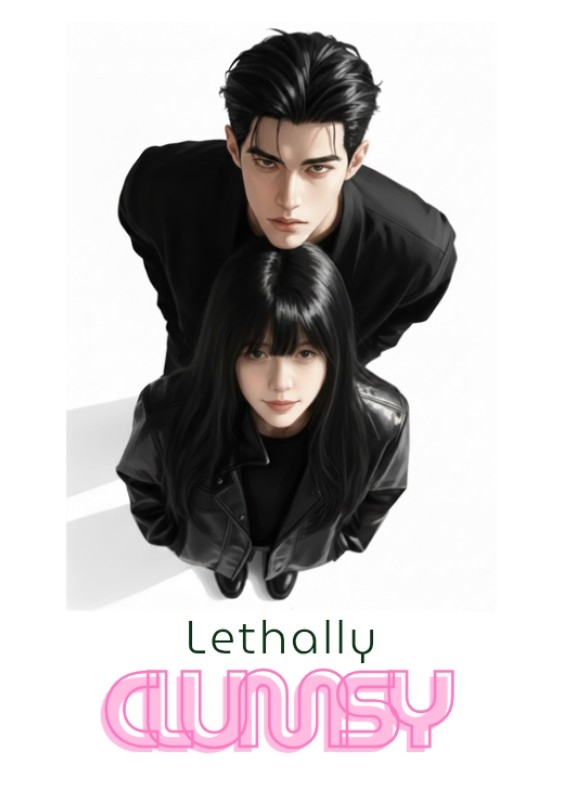 Lethally Clumsy (Tagalog)