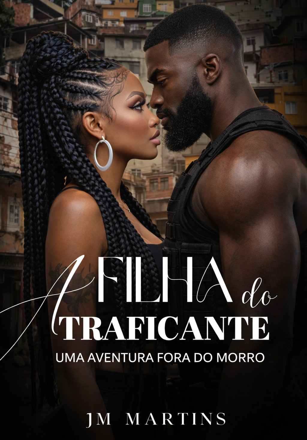 A Filha do Traficante — Uma Aventura Fora do Morro