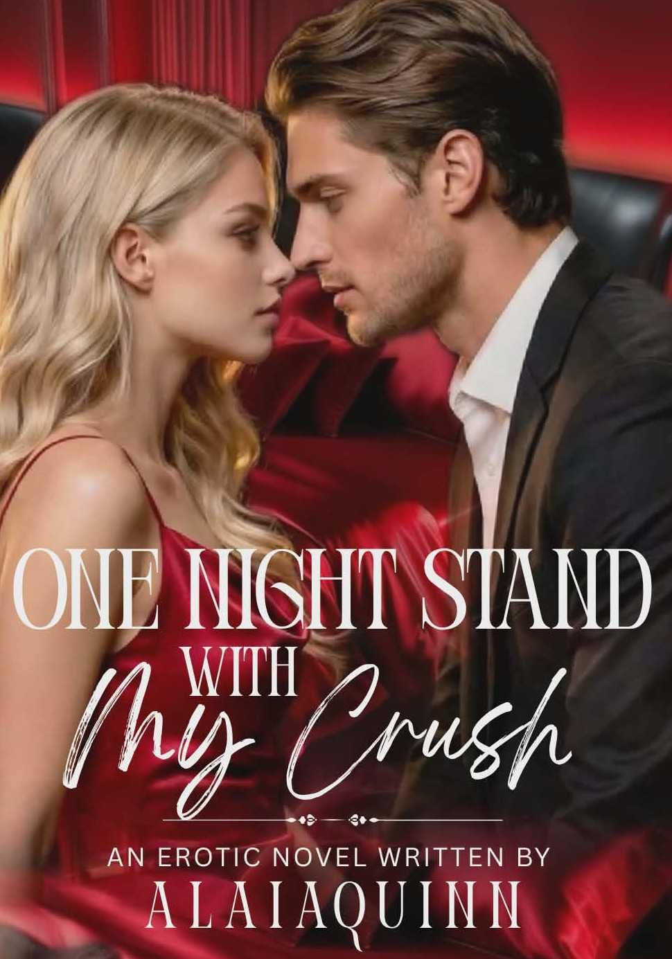 ONE NIGHT STAND WITH MY CRUSH ( SPG )