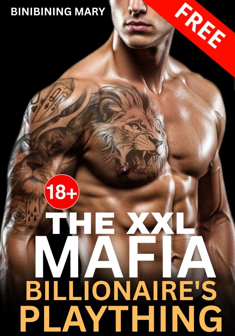 The XXL Mafia Billionaire’s Plaything (R18+)