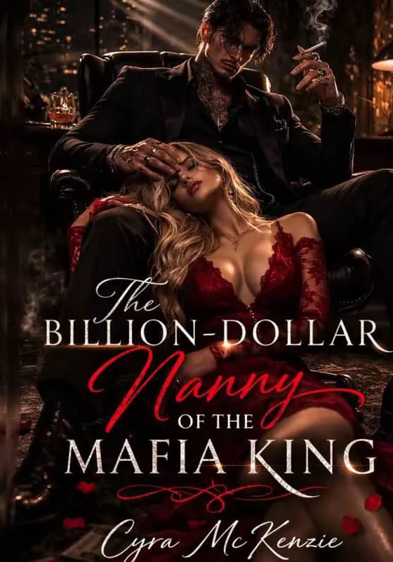 THE BILLION-DOLLAR NANNY OF THE MAFIA KING
