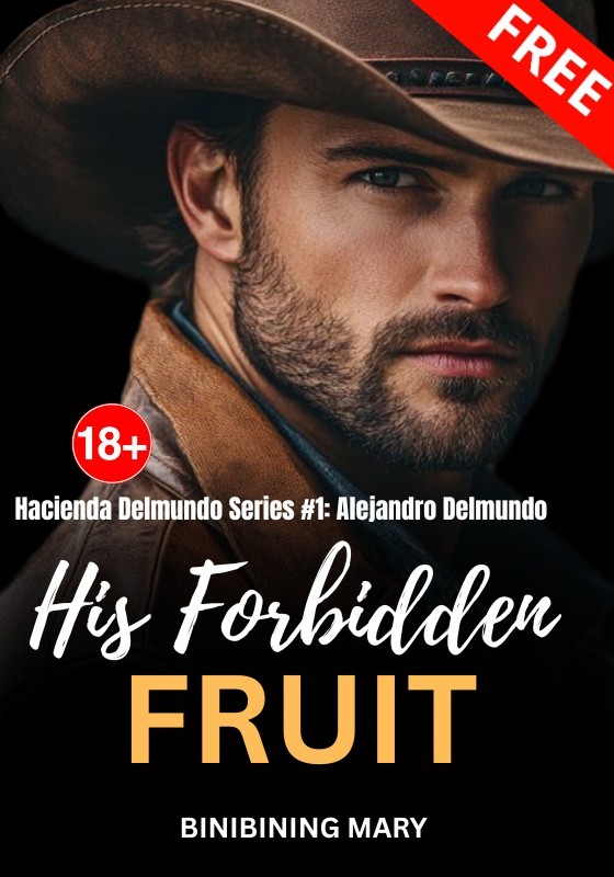 Hacienda Delmundo Series #1: Alejandro Delmundo {His Forbidden Fruit}