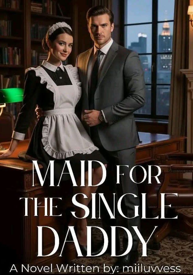 Maid For The Single Daddy (R18+)