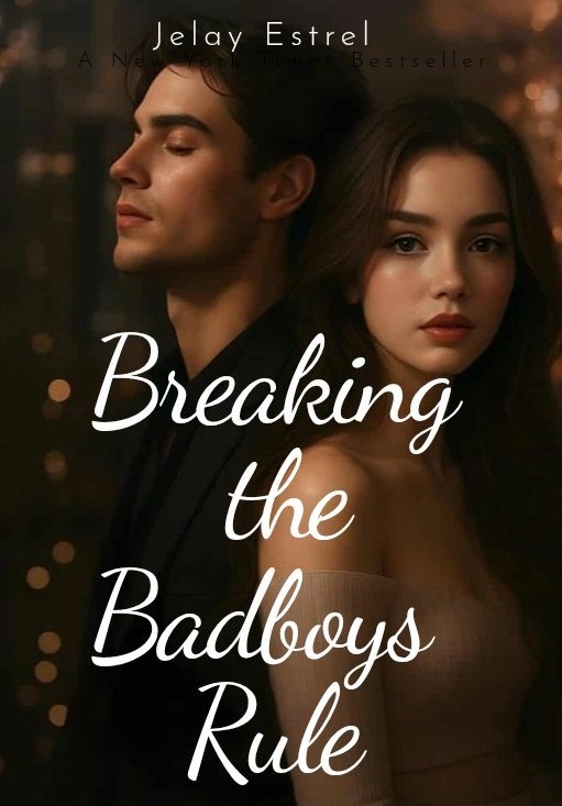 Breaking The Badboy's Rule (R18 Tagalog)