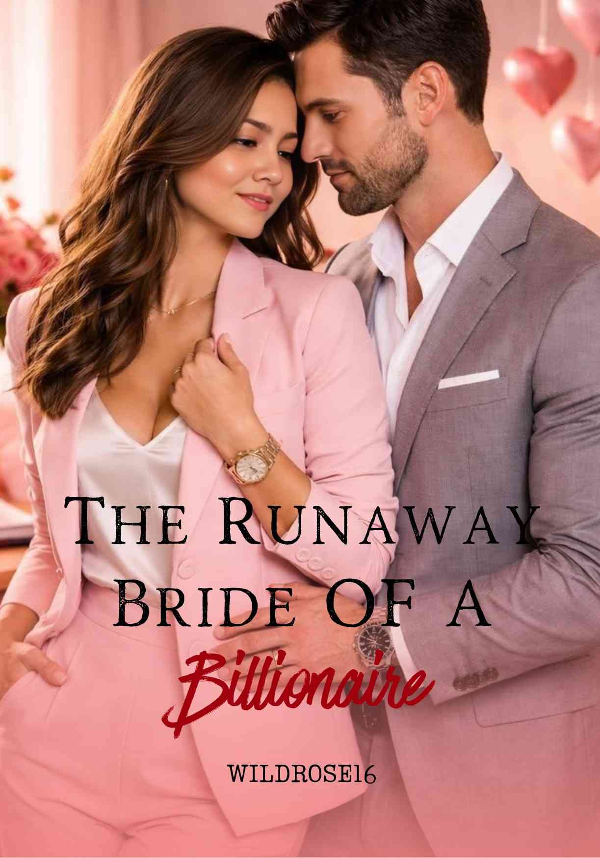 The Runaway Bride Of A Billionaire