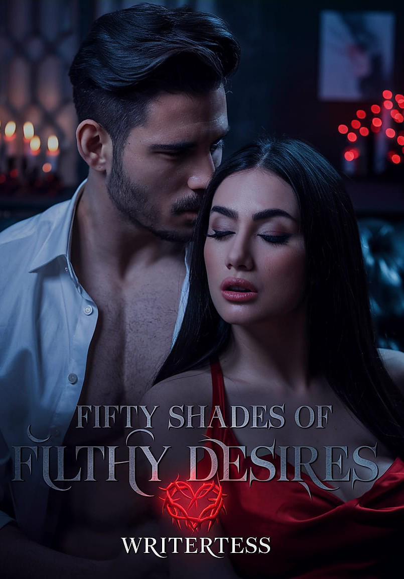 FIFTY SHADES OF FILTHY DESIRES