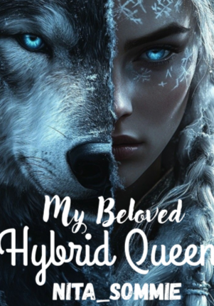 My Beloved Hybrid Queen