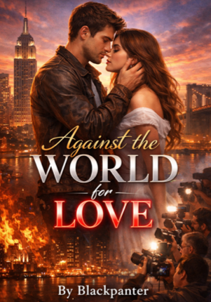 Against The World For Love ❤️