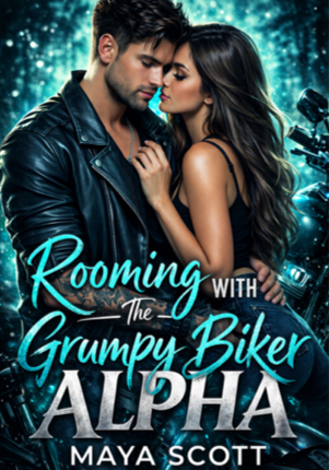 Rooming With the Grumpy Biker Alpha
