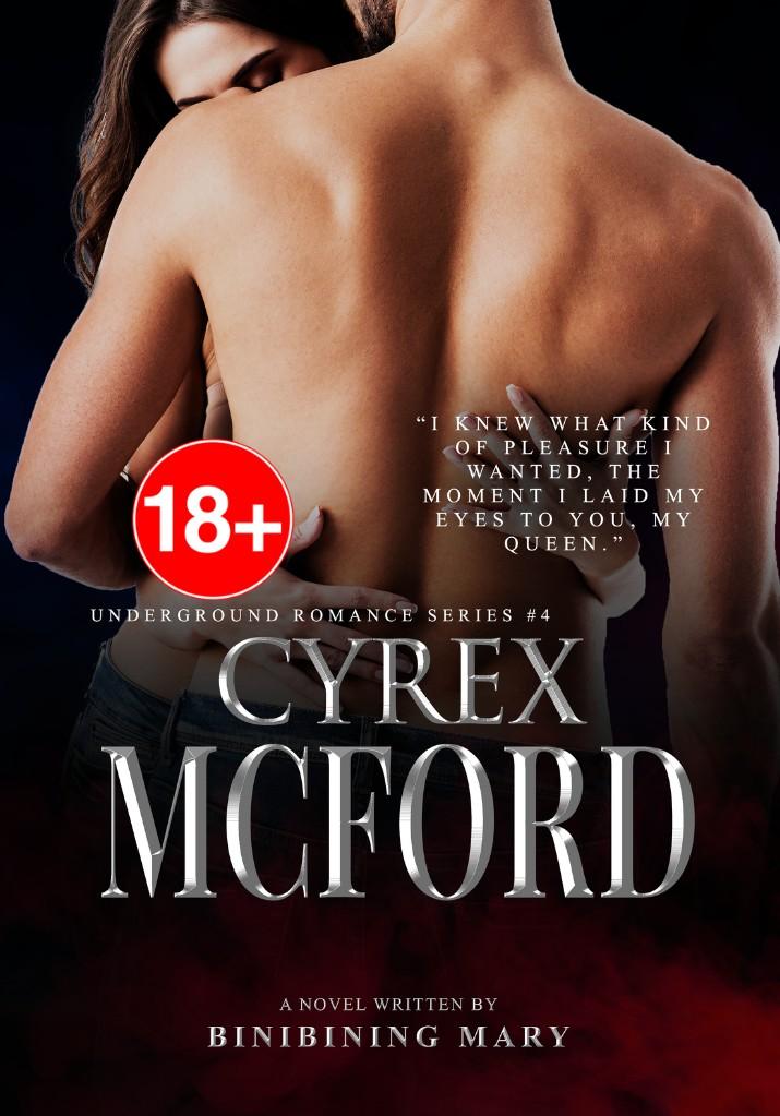 Underground Romance Series #4: Cyrex Mcford