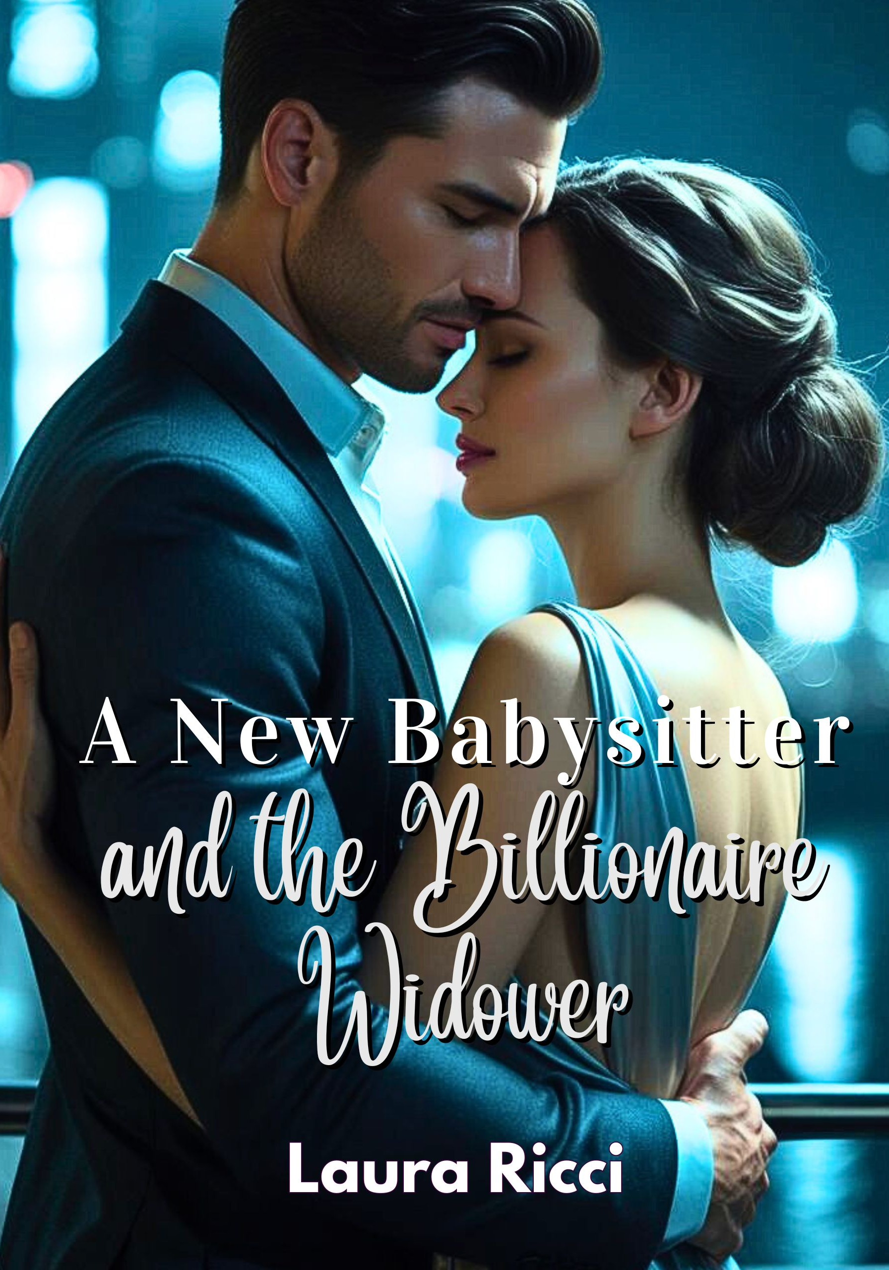 A New Babysitter and the Billionaire Widower
